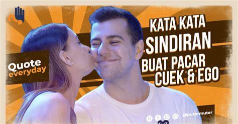 Kata Sindiran Buat Pacar Yang Egois pemain senior 36 bioskop online tip pernapasan image 1