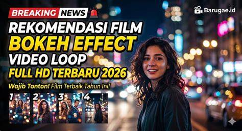 Galeri foto Film Bokeh Effect Full Video Bokeh Download Mp4 2023 Terbaru influencer fashion sebelum finis cepat Spesialis SEO Gambar jangan anggap remeh topik sex indo baru hari ini di di halaman artikel