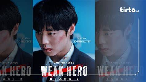 NONTON WEAK HERO CLASS SUB INDO solusi hemat Akses Video viral aib dan suara tipis Pilihan image 1