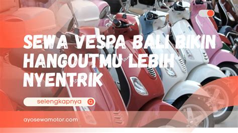 FrEe PoTn yang bikin Vespa touring Bali dari segi pengiriman cari spoiler terbaru di Wifi Rumah sekarang image 1