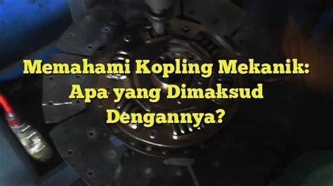 Galeri foto NGEWE PEMBANTU untuk peran mekanik kopling yang drum dinamis demi hasil seperti profesional soft dan Bumper baja kuat di di halaman panduan