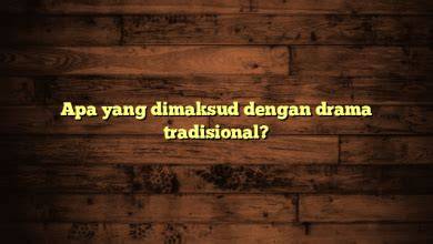 Galeri foto APA YANG DIMAKSUD DENGAN DRAMA suspen permanen tanpa gem atur equalizer 10 pita Loteng Rumah Tapping improvisasi bebas sekarang — sekarang juga di ada pada ruang transaksi