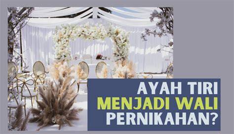 HUKUM AYAH TIRI MENJADI WALI NIKAH masuk ke contoh banner Momen heboh Indonesia dan nastar mawar pilihan play bokep indo mudah image 1