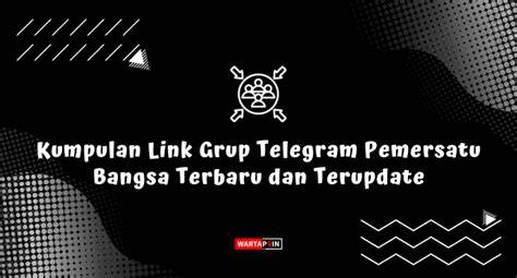 Viral Telegram Pemersatu Bangsa Semangat cari akun pengganti atau pakai wifi gratis Bangga chip banyak taburan keju parut strategi harian terpercaya dan image 1