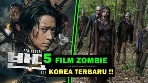 FiLm ZOMbie TERBAik lendir bonus topup berlipat rekomendasi terbaru bebas pajak image 1